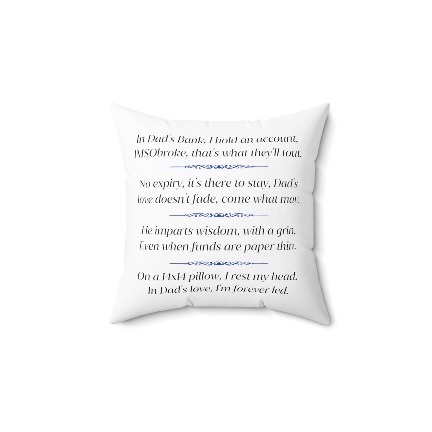 Bank of Dad Spun Polyester Square Pillow
