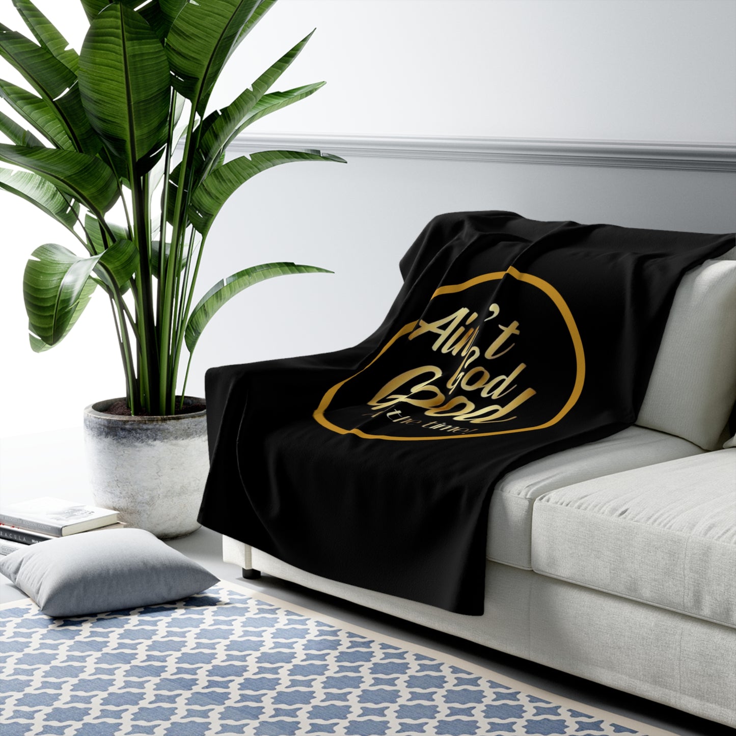 Ain't God Good All The Time! Sherpa Fleece Blanket