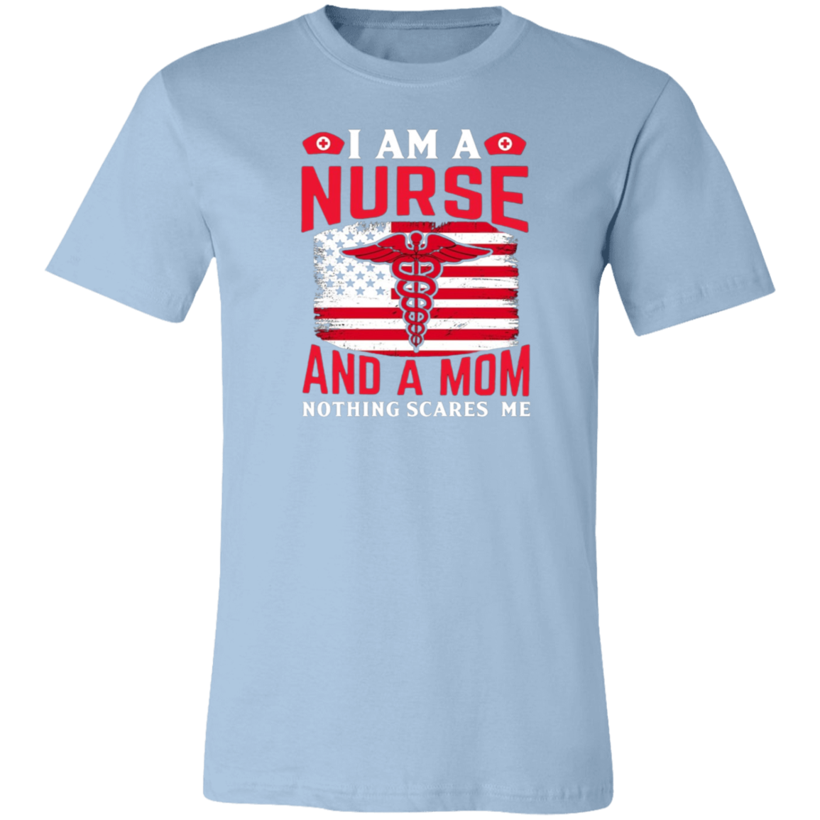 Aries (March 21 - April 19) (10) I Am A Nurse Unisex Jersey Short-Sleeve T-Shirt