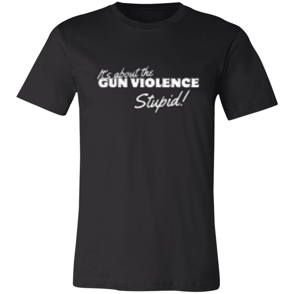 It's About The Gun Violence White (3) 3001C Unisex Jersey Short-Sleeve T-Shirt