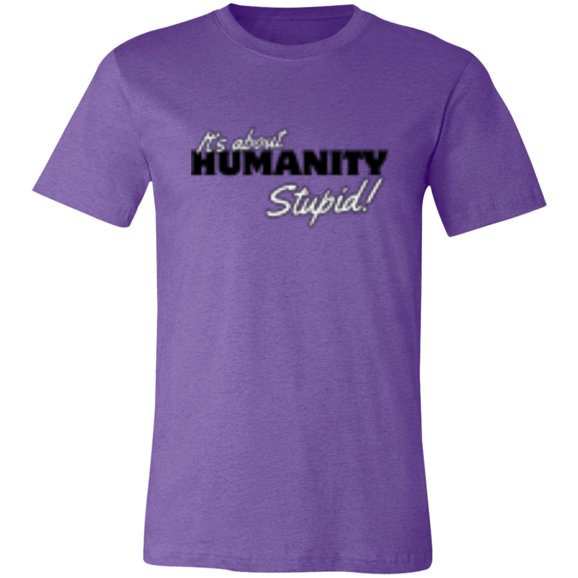 It's About Humanity (2) 3001C Unisex Jersey Short-Sleeve T-Shirt