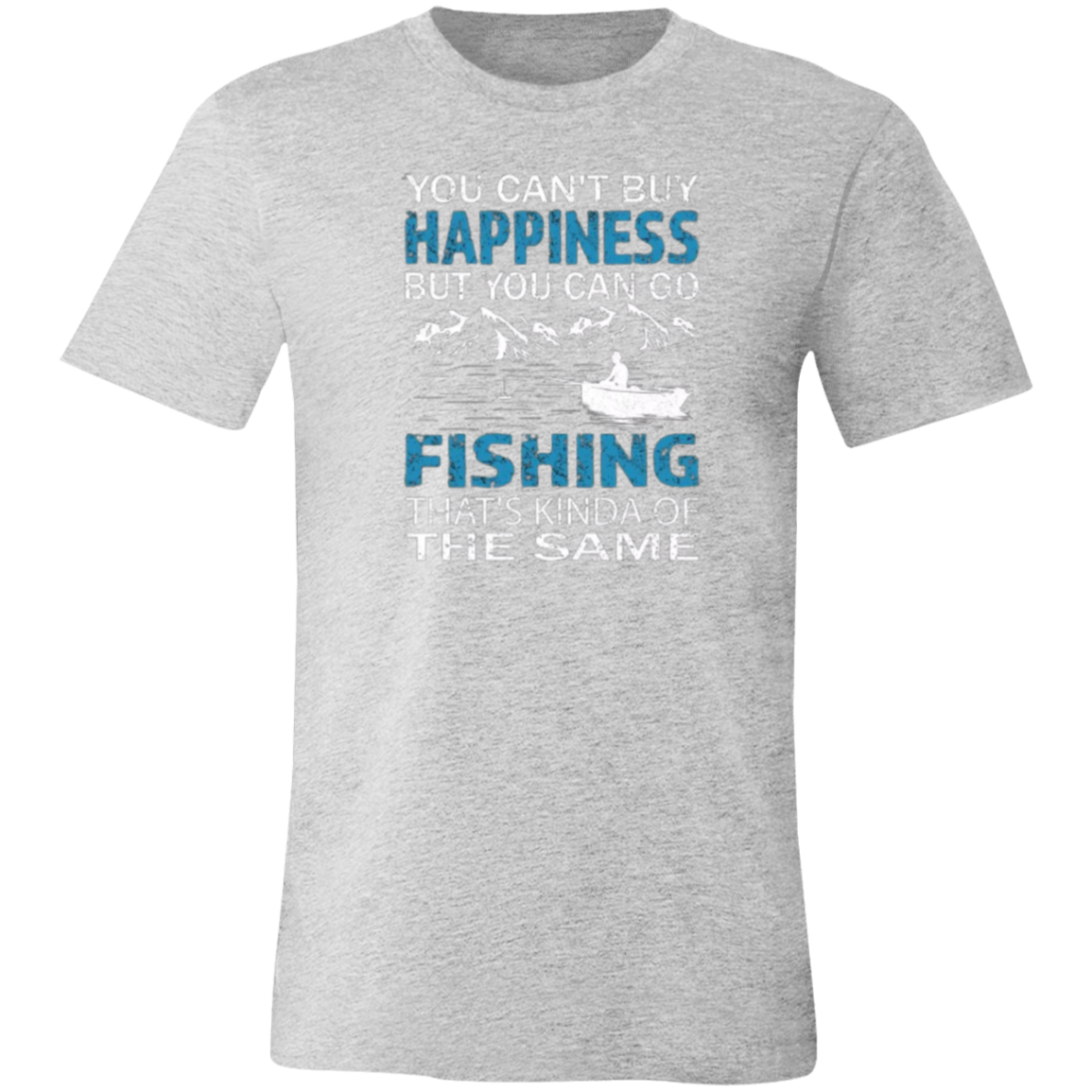 You Can't Buy Happiness Unisex Jersey Short-Sleeve T-Shirt