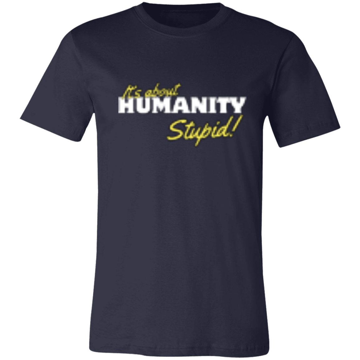 It's About Humanity Black-White (2) 3001C Unisex Jersey Short-Sleeve T-Shirt