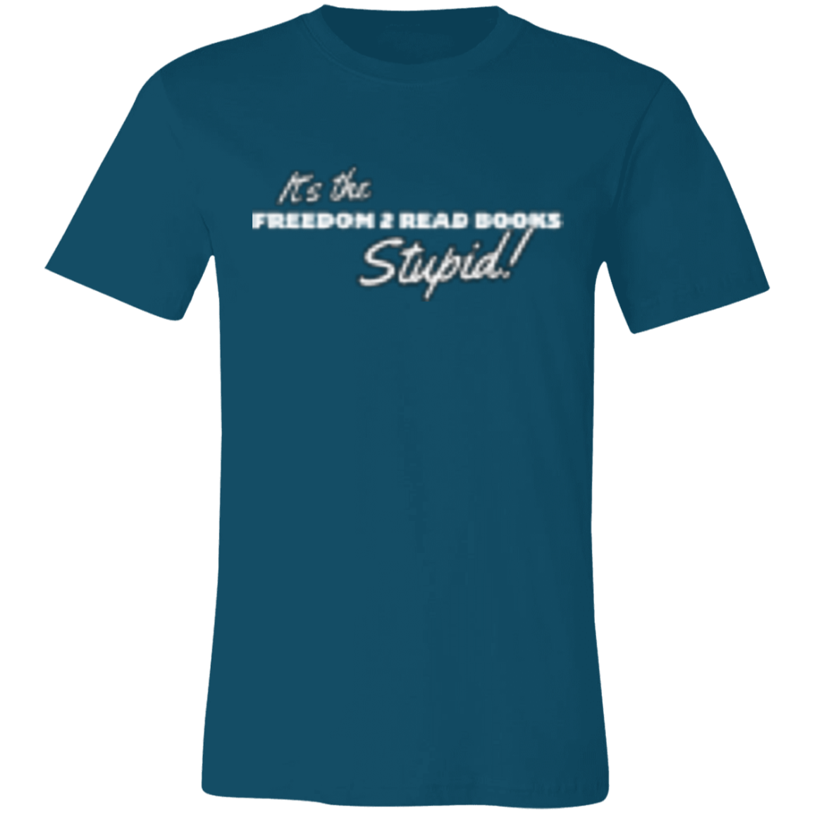 It's the Freedom 2 Read Books White (2) 3001C Unisex Jersey Short-Sleeve T-Shirt