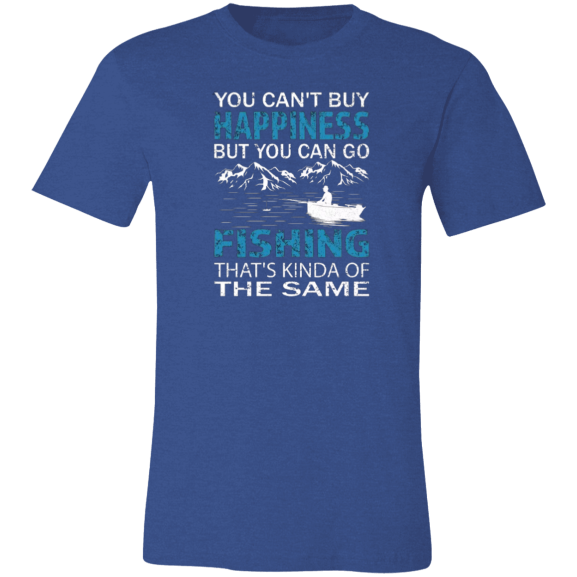 You Can't Buy Happiness Unisex Jersey Short-Sleeve T-Shirt