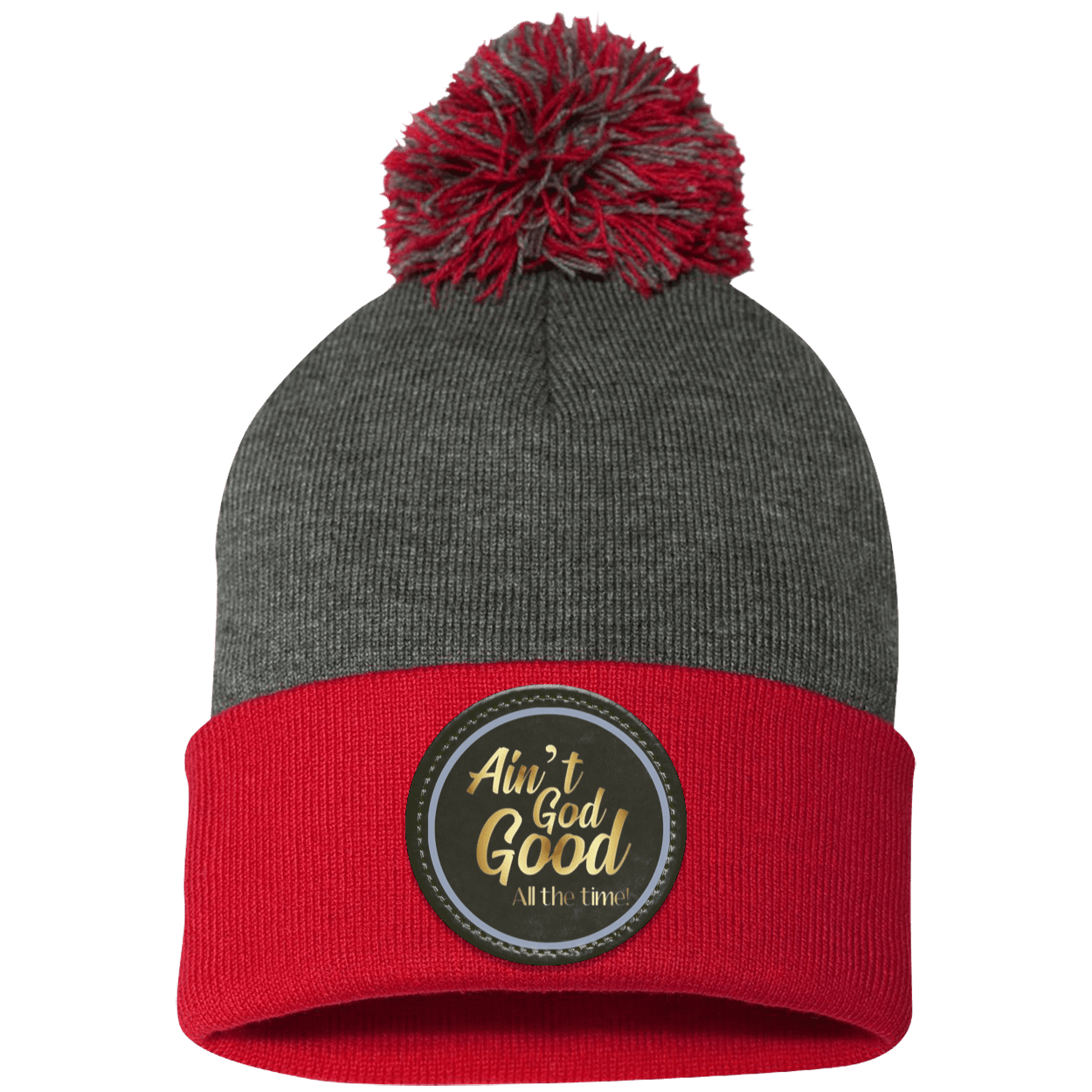 Ain't God Good Pom Pom Knit Cap - Patch