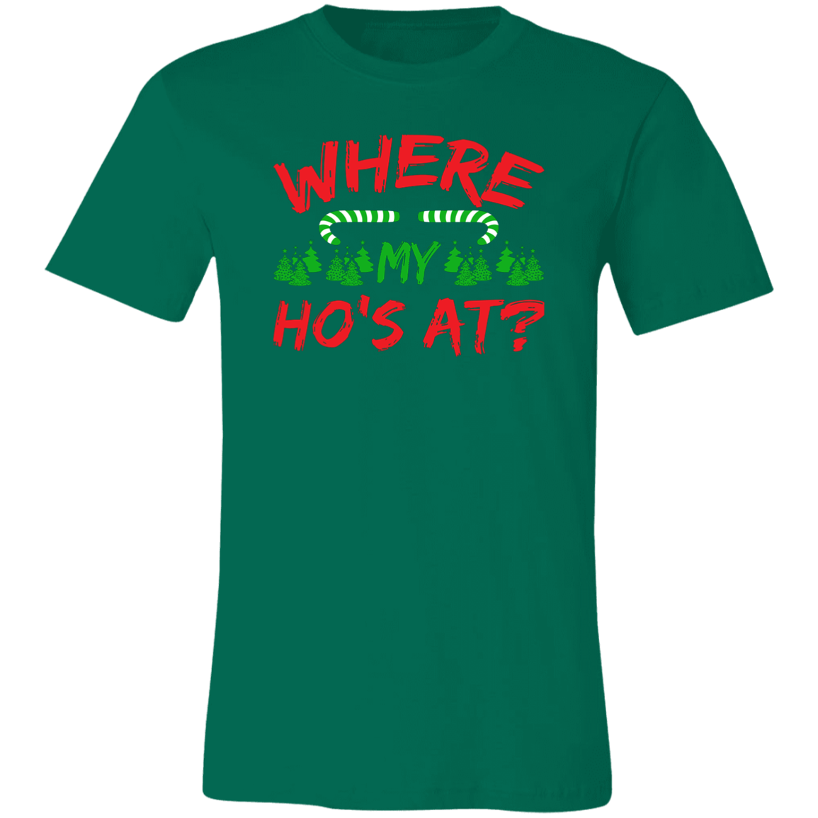Where My Ho's At? Unisex Jersey Short-Sleeve T-Shirt