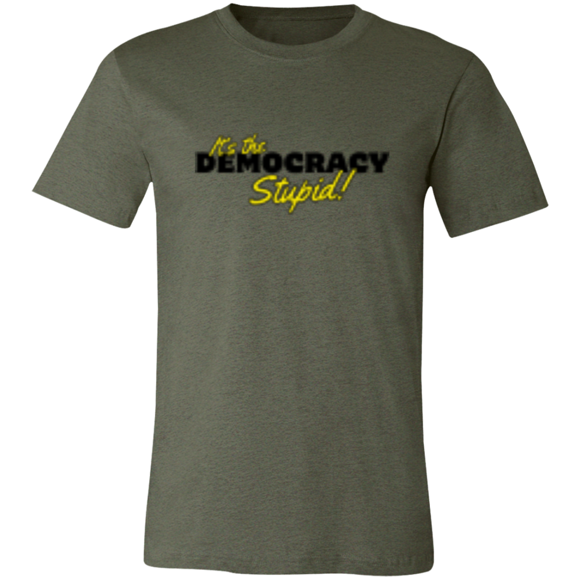 It's the Democracy Black 3001C Unisex Jersey Short-Sleeve T-Shirt