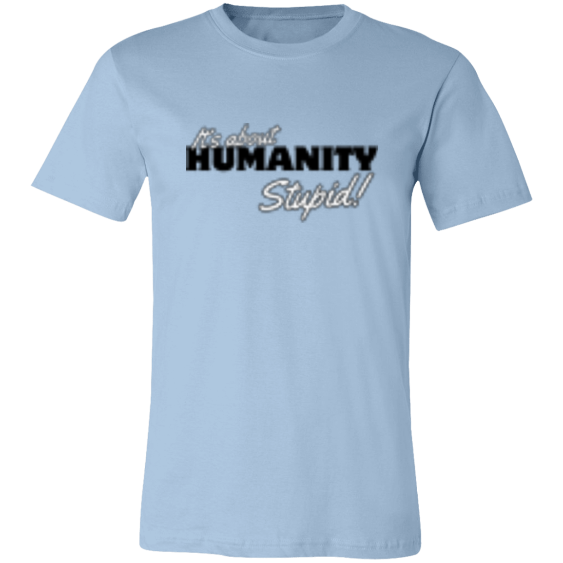 It's About Humanity (2) 3001C Unisex Jersey Short-Sleeve T-Shirt