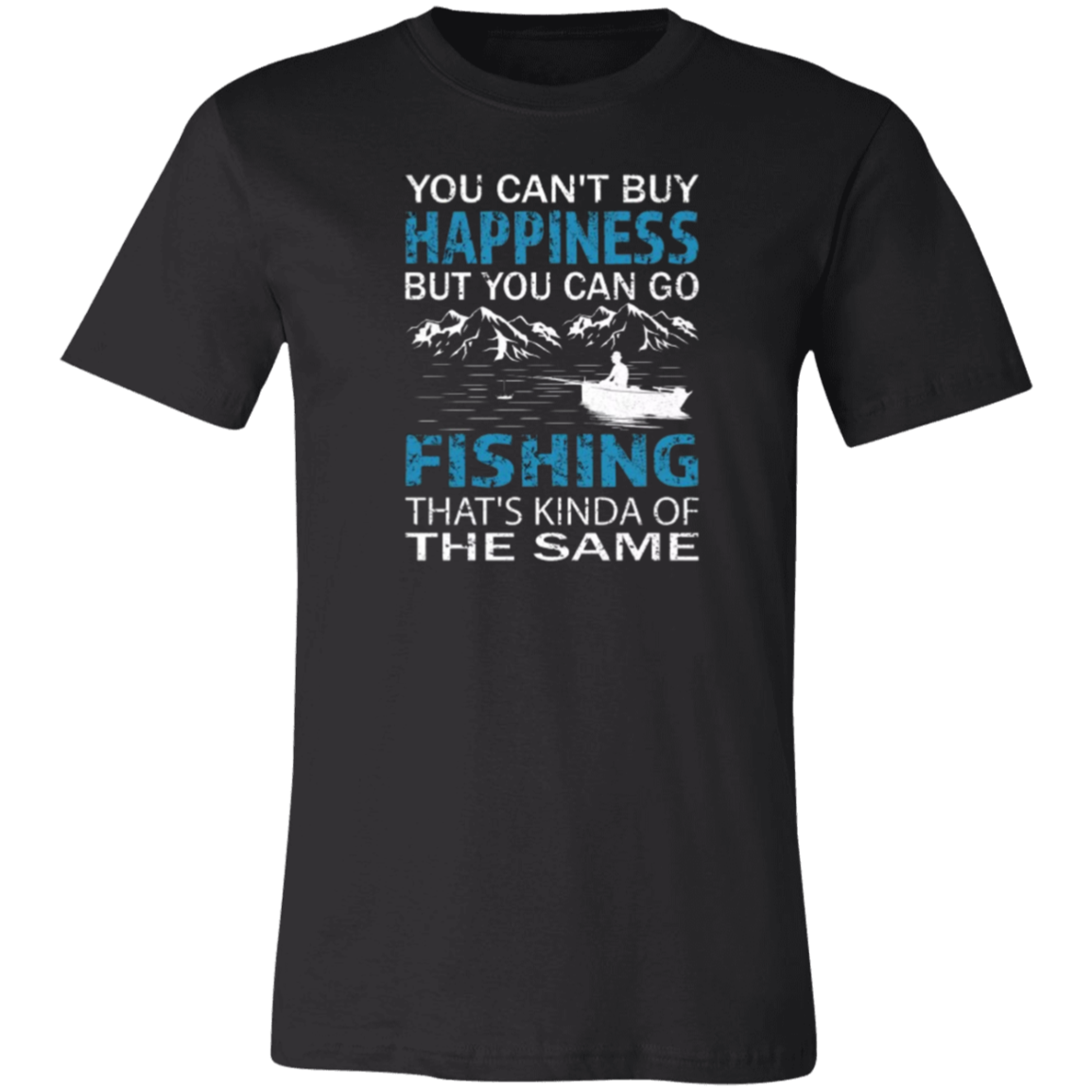 You Can't Buy Happiness Unisex Jersey Short-Sleeve T-Shirt