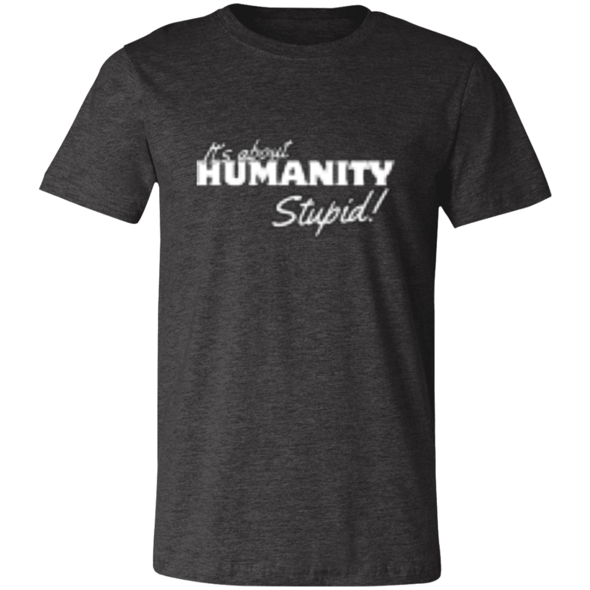 It's About Humanity Black-White (1) 3001C Unisex Jersey Short-Sleeve T-Shirt