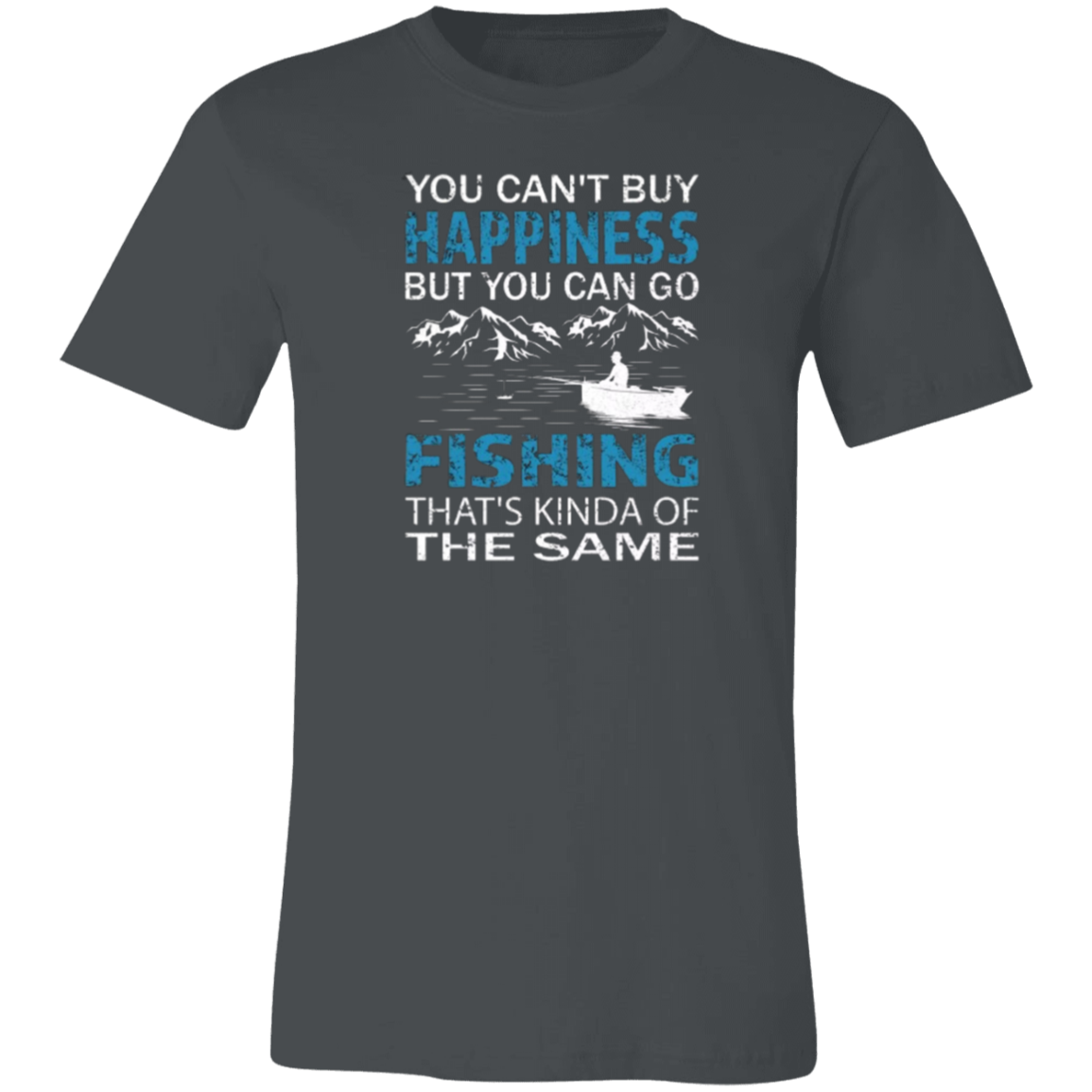 You Can't Buy Happiness Unisex Jersey Short-Sleeve T-Shirt