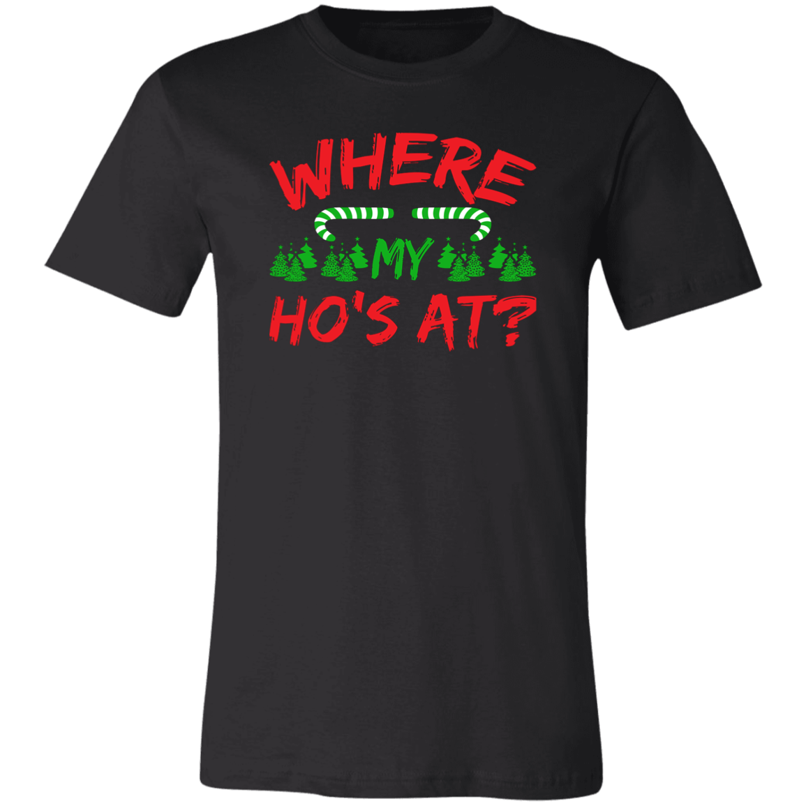 Where My Ho's At? Unisex Jersey Short-Sleeve T-Shirt
