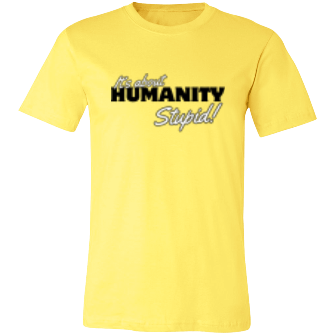 It's About Humanity (2) 3001C Unisex Jersey Short-Sleeve T-Shirt