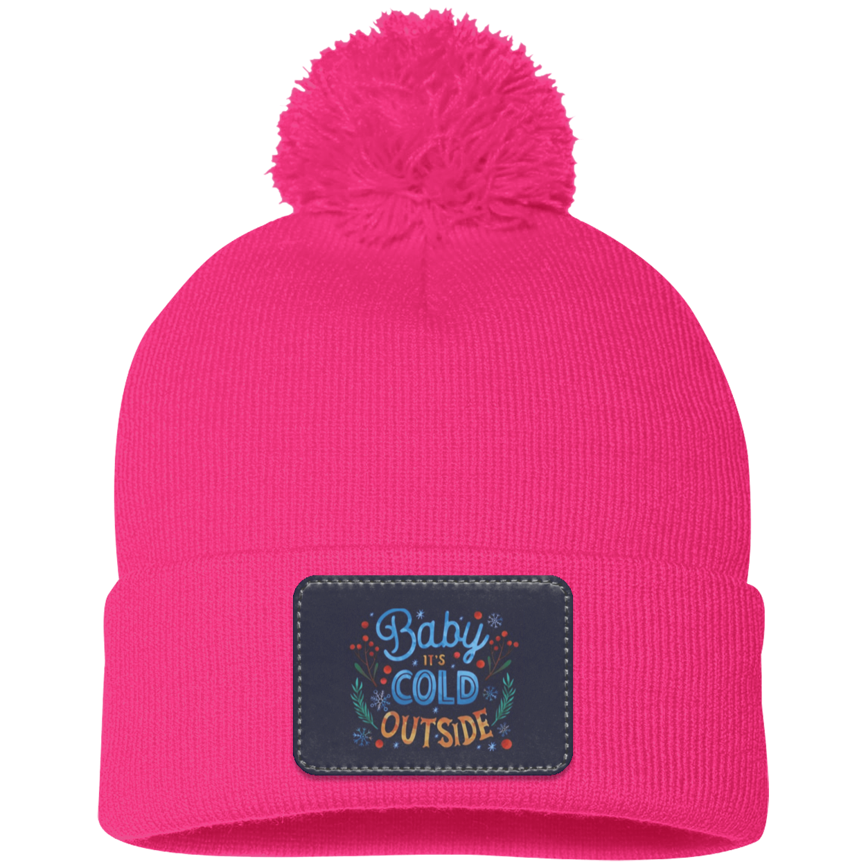 Baby It's Cold Outside Pom Pom Knit Cap - Patch
