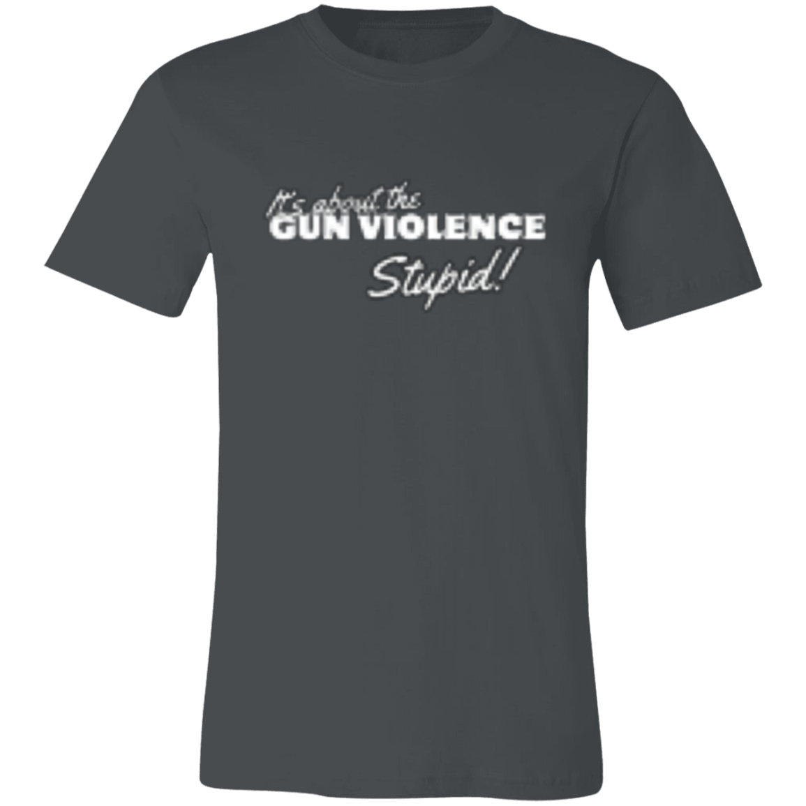 It's About The Gun Violence White (3) 3001C Unisex Jersey Short-Sleeve T-Shirt