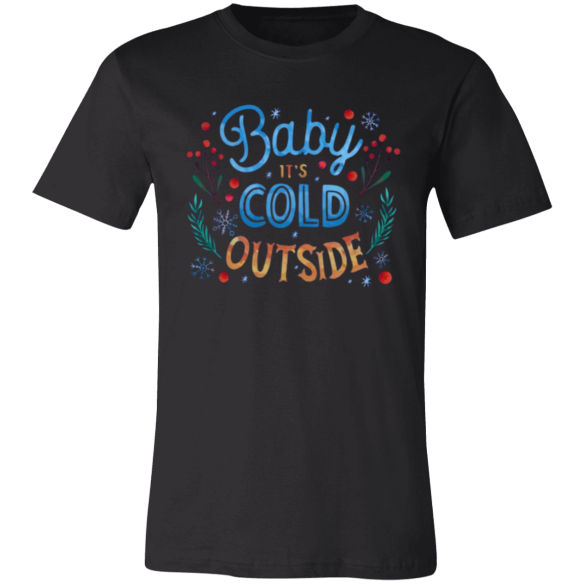Aries (March 21 - April 19) (11) Baby It's Cold Outside Unisex Jersey Short-Sleeve T-Shirt