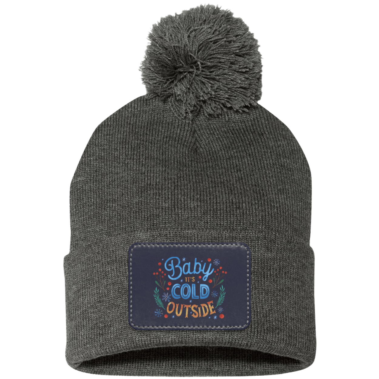 Baby It's Cold Outside Pom Pom Knit Cap - Patch