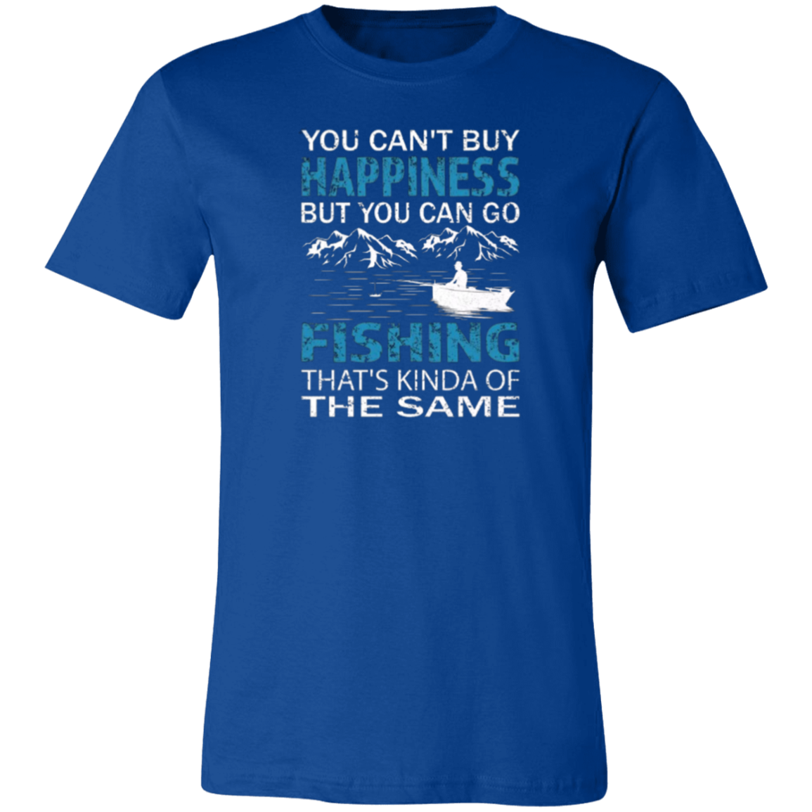 You Can't Buy Happiness Unisex Jersey Short-Sleeve T-Shirt