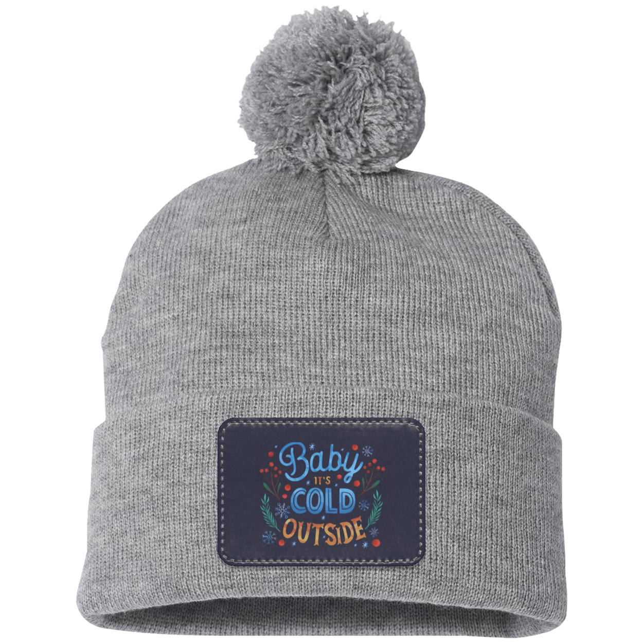 Baby It's Cold Outside Pom Pom Knit Cap - Patch