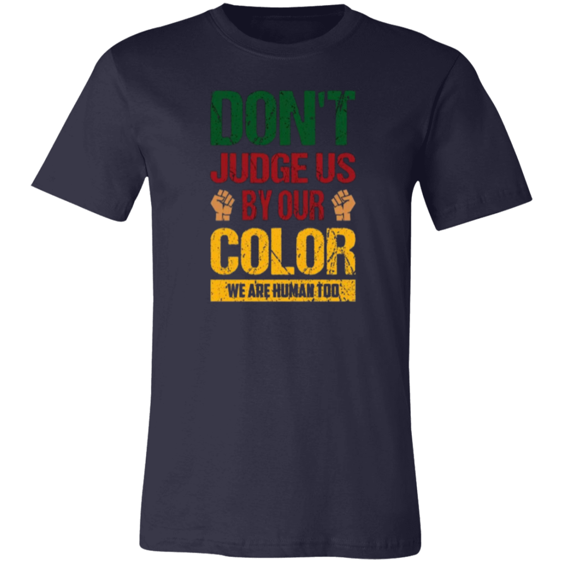 Don't Judge Us Unisex Jersey Short-Sleeve T-Shirt