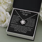 My Beautiful Wife Love Knot Necklace