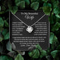 My Beautiful Wife Love Knot Necklace