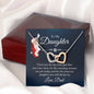 To My Daughter  Interlocking Hearts necklace
