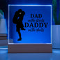 DAD in the Streets Acrylic Square Plaque