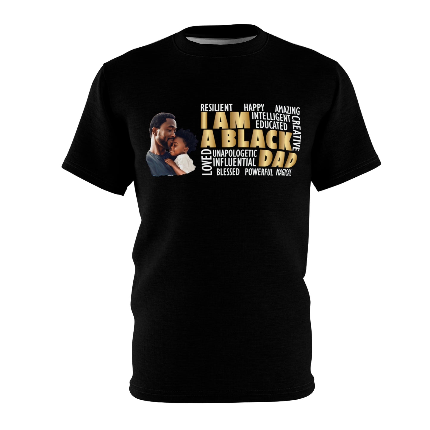 I Am A Black Dad Unisex Tee
