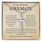 To My Handsome Soulmate Stainless Cross Necklace w/Ball Chain in Luxury Box & MC
