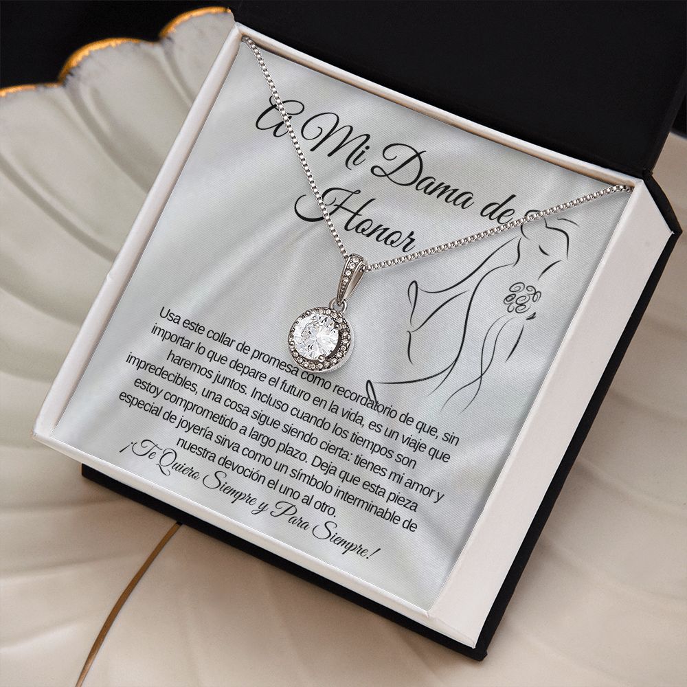 To My Brides Maid Eternal Hope Necklace (Spanish)