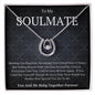 To My Soulmate Lucky In Love Necklace