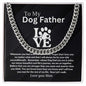 My Dog Father/Father's Day Cuban Chain/Birthday/Christmas/Valentines' Day/Veteran days Gift