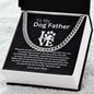 My Dog Father/Father's Day Cuban Chain/Birthday/Christmas/Valentines' Day/Veteran days Gift