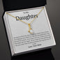 To My Daughter Alluring Beauty Necklace