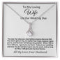 To My Loving Wife on Our Wedding Day Alluring Beauty Necklace.