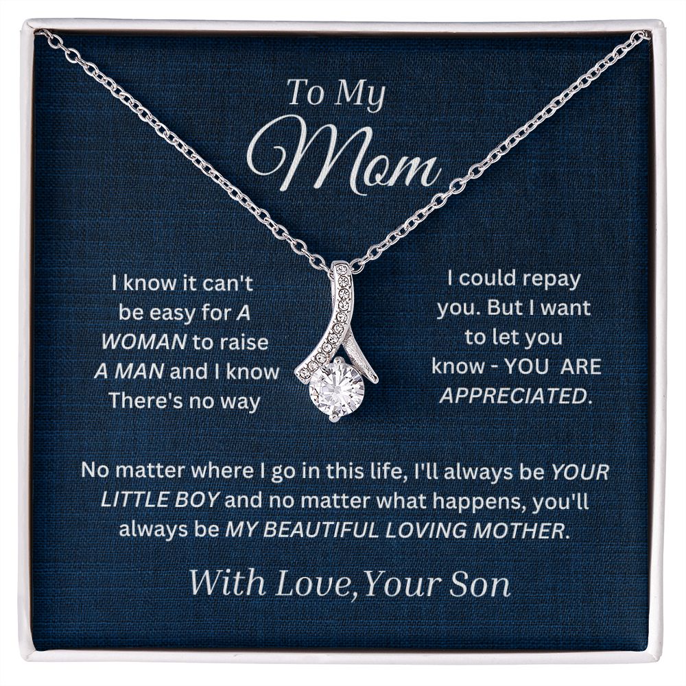 To My Mom Alluring Beauty Necklace From your Son