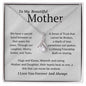 To My Beautiful Mother Alluring Beauty Necklace