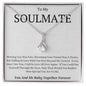 To My Soulmate Alluring Beauty Necklace