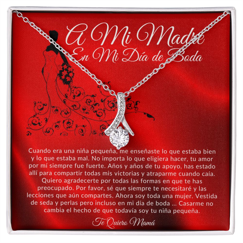 To My Mother On My Wedding Day Alluring Beauty Necklace (Spanish)