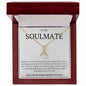 To My Soulmate Alluring Beauty Necklace