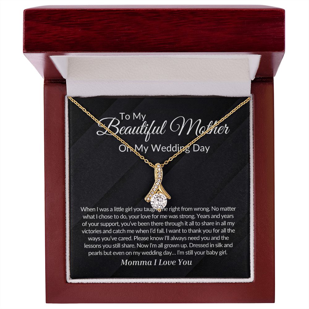 To My Mother on my Wedding Day Alluring Beauty Necklace.