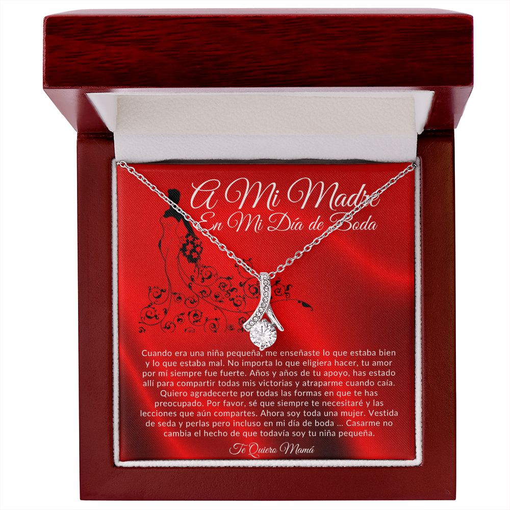 To My Mother On My Wedding Day Alluring Beauty Necklace (Spanish)