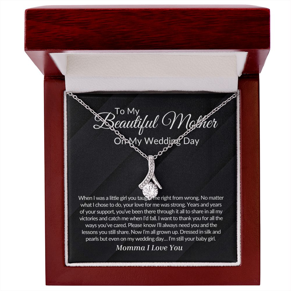 To My Mother on my Wedding Day Alluring Beauty Necklace.
