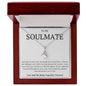 To My Soulmate Alluring Beauty Necklace