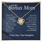 50% Off! HURRY! (Almost Sold Out) Bonus Mom Love Knot -Necklace From-Daughter