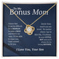 50% Off! HURRY! (Almost Sold Out) Bonus Mom Love Knot -Necklace From-Son
