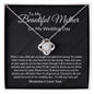 To My Mother on my Wedding Day Love Knot Necklace.
