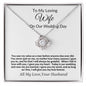 To My Loving Wife on Our Wedding Day Love Knot Necklace.